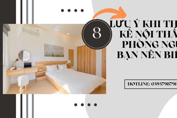 8 lưu ý khi thiết kế nội thất phòng ngủ bạn nên biết